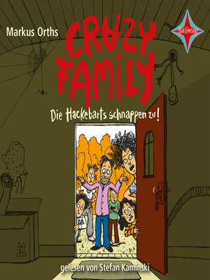 cover image of Crazy Family--Die Hackebarts schnappen zu!--Crazy Family, Teil 2 (Ungekürzt)